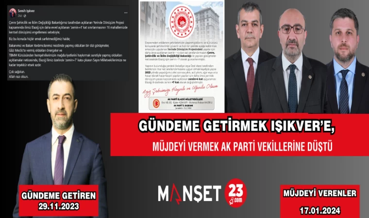 GÜNDEME GETİRMEK IŞIKVER’E, MÜJDEYİ VERMEK AK PARTİ VEKİLLERİNE DÜŞTÜ