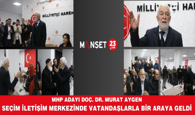 MHP Elazığ Belediye Başkan Adayı Doç. Dr. Murat Aygen Seçim İletişim Merkezinde Vatandaşlarla Bir Araya Geldi