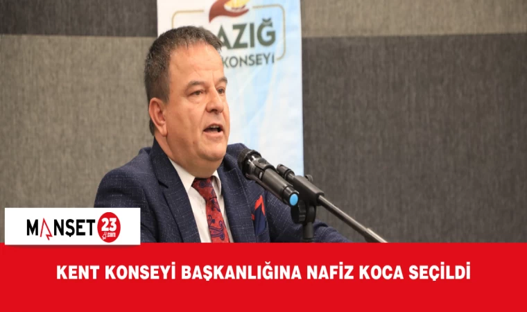 Kent Konseyi Başkanlığına Nafiz Koca Seçildi