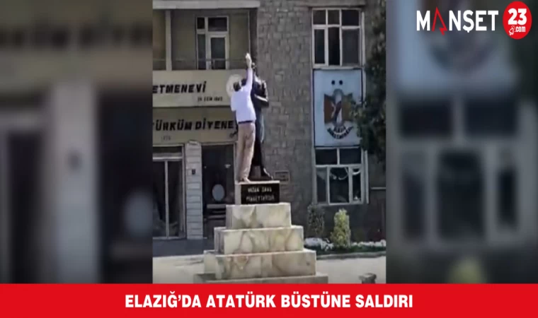 Elazığ’da Atatürk Büstüne Saldırı