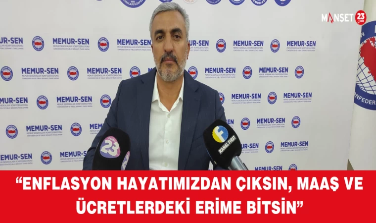 “Enflasyon Hayatımızdan Çıksın, Maaş Ve Ücretlerdeki Erime Bitsin”