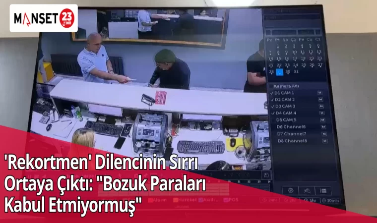 'Rekortmen' Dilencinin Sırrı Ortaya Çıktı: "Bozuk Paraları Kabul Etmiyormuş"