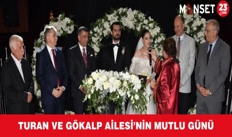 Turan ve Gökalp Ailesi’nin Mutlu Günü