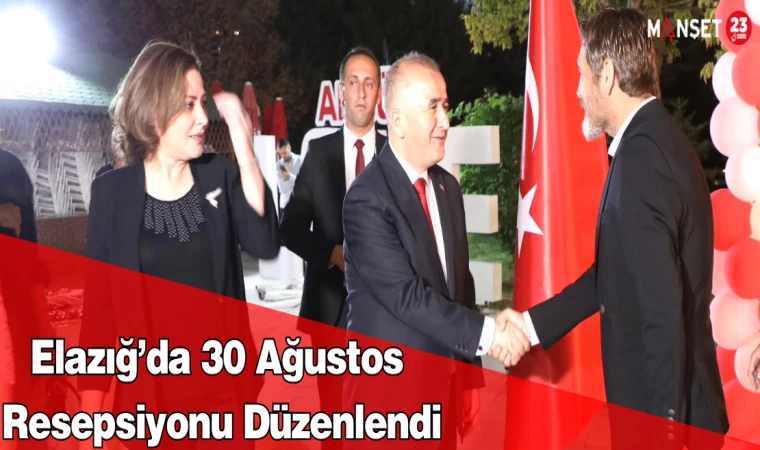 Elazığ’da 30 Ağustos Resepsiyonu Düzenlendi