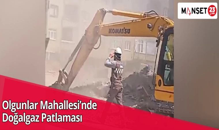 Olgunlar Mahallesi’nde Doğalgaz Patlaması