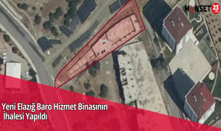 Yeni Elazığ Baro Hizmet Binasının İhalesi Yapıldı
