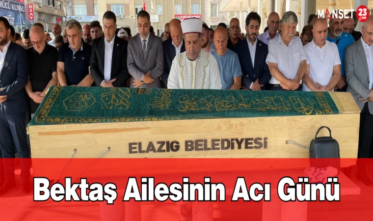 Bektaş Ailesinin Acı Günü