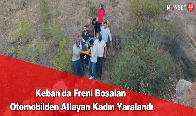 Keban'da Freni Boşalan Otomobilden Atlayan Kadın Yaralandı