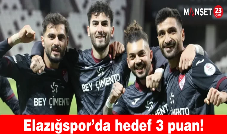 Elazığspor’da hedef 3 puan!