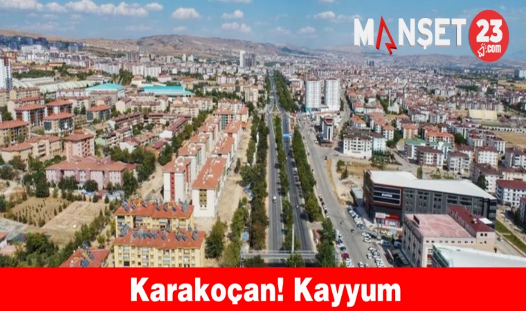 Karakoçan! Kayyum