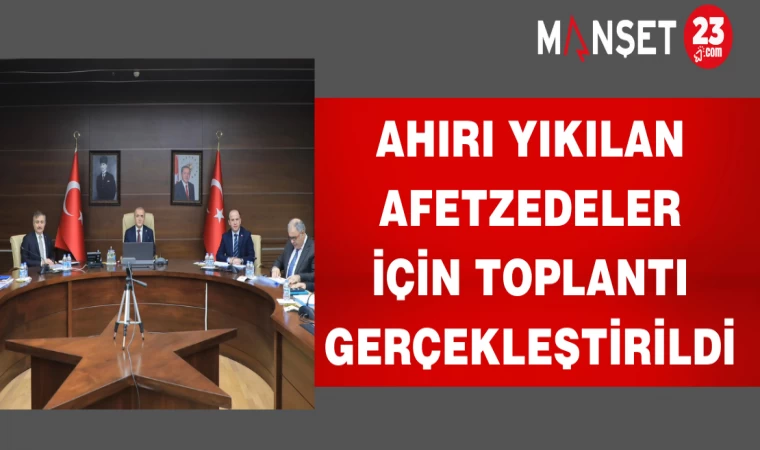 Ahırı Yıkılan Afetzedeler İçin Toplantı Gerçekleştirildi