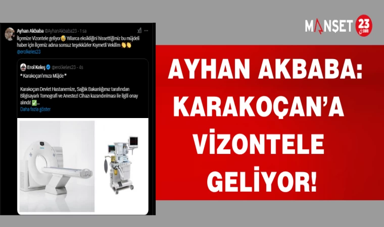 AYHAN AKBABA: KARAKOÇAN'A VİZONTELE GELİYOR!