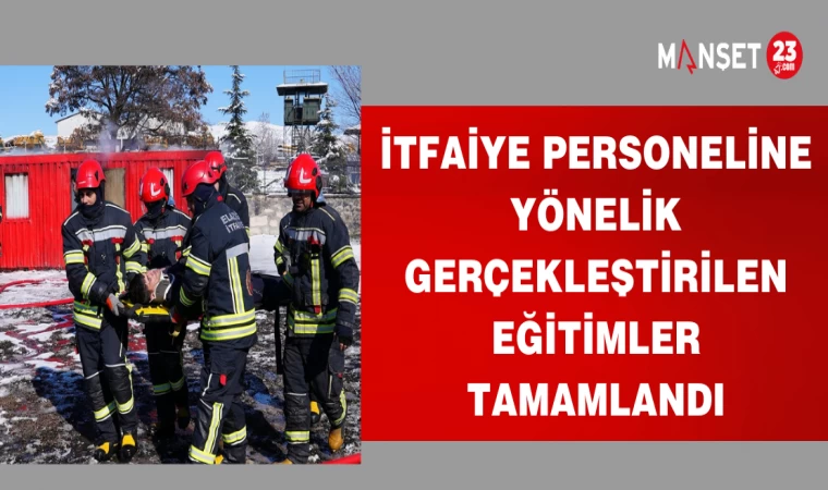 İTFAİYE PERSONELİNE YÖNELİK GERÇEKLEŞTİRİLEN EĞİTİMLER TAMAMLANDI