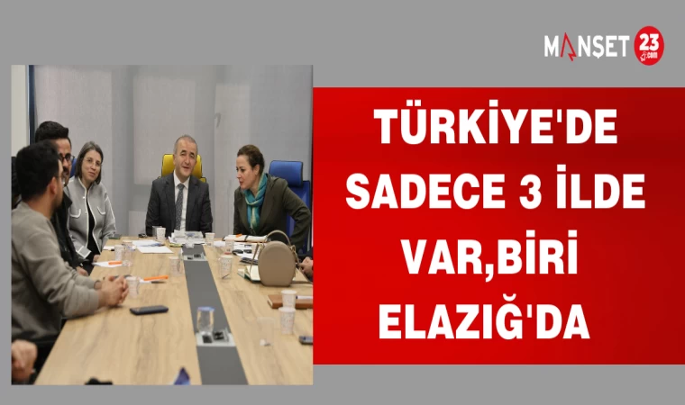 TÜRKİYE'DE SADECE 3İLDE VAR,BİRİ ELAZIĞ'DA