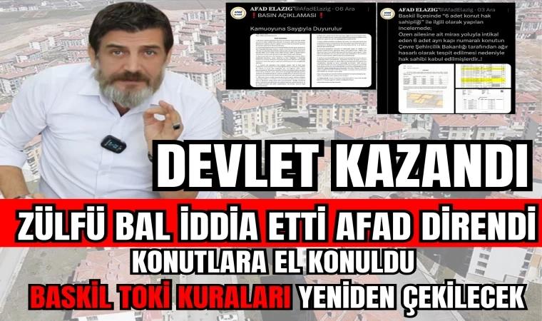 ZÜLFÜ BAL İDDİA ETTİ AFAD DİRENDİ, KONUTLARA EL KONULDU KURALAR YENİDEN ÇEKİLECEK