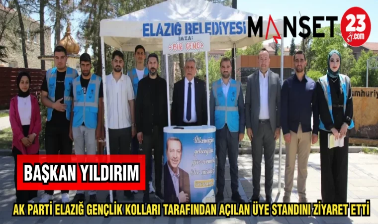 BAŞKAN YILDIRIM AK PARTİ GENÇLİK KOLLARI TARAFINDAN AÇILAN ÜYE STANDINI ZİYARET ETTİ