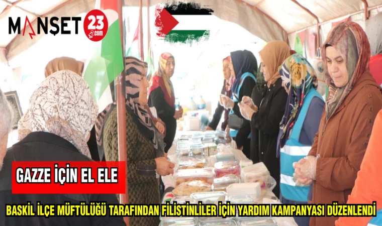 BASKİL İLÇE MÜFTÜLÜĞÜ TARAFINDAN FİLİSTİNLİLER İÇİN YARDIM KAMPANYASI DÜZENLEDİ