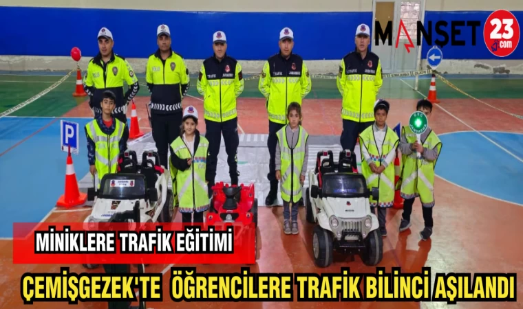 ÇEMİŞGEZEK'TE ÖĞRENCİLERE TRAFİK BİLİNCİ AŞILANDI