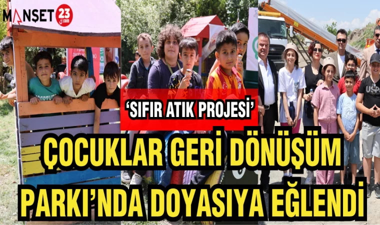ÇOCUKLAR GERİ DÖNÜŞÜM PARKI'NDA DOYASIYA EĞLENDİ