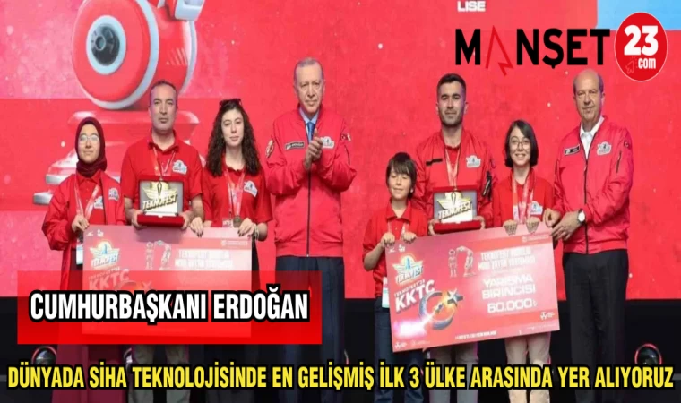CUMHURBAŞKANI ERDOĞAN DÜNYADA SİHA TEKNOLOJİSİNDE EN GELİŞMİŞ İLK 3 ÜLKE ARASINDA YER ALIYORUZ