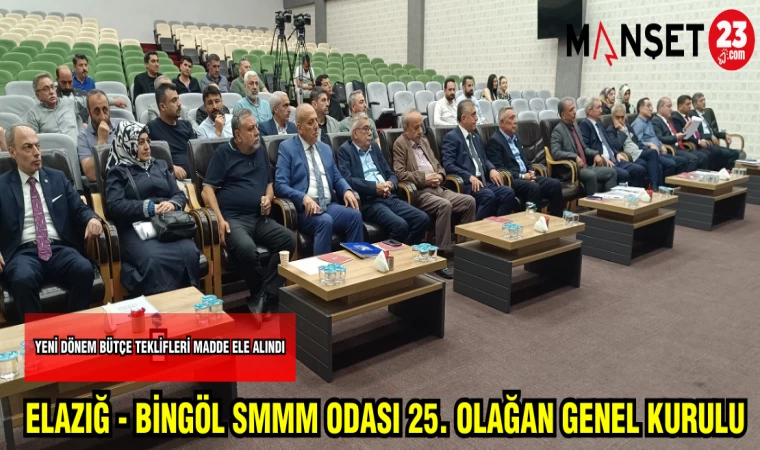 ELAZIĞ-BİNGÖL SMMM ODASI 25.OLAĞAN GENEL KURULU