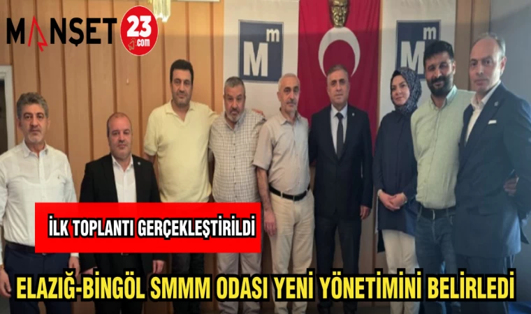 ELAZIĞ - BİNGÖL SMMM ODASI YENİ YÖNETİMİNİ BELİRLEDİ