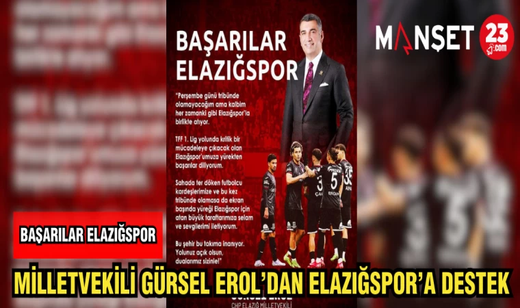 MİLLETVEKİLİ GÜRSEL EROL'DAN ELAZIĞSPOR'A DESTEK
