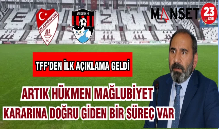 TFF'DEN İLK AÇIKLAMA GELDİ: ARTIK HÜKMEN MAĞLUBİYET KARARINA DOĞRU GİDEN BİR SÜREÇ VAR