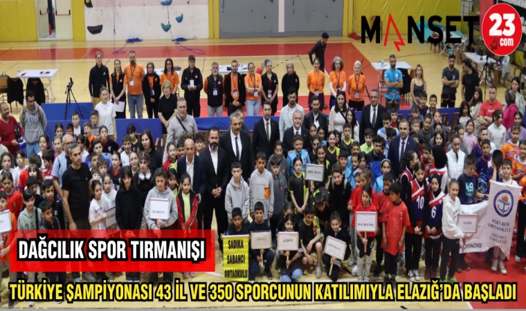 TÜRKİYE ŞAMPİYONASI 43 İL VE 350 SPORCUNUN KATILIMIYLA ELAZIĞ'DA BAŞLADI