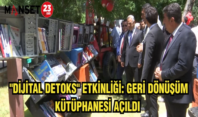 "DİJİTAL DETOKS" ETKİNLİĞİ: GERİ DÖNÜŞÜM KÜTÜPHANESİ AÇILDI