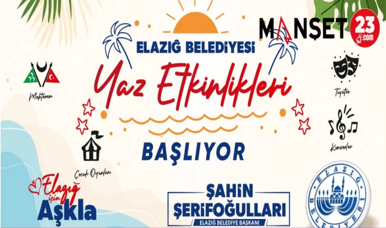 ELAZIĞ BELEDİYESİ'NDEN YAZ ETKİNLİKLERİ
