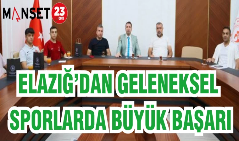 ELAZIĞ'DAN GELENEKSEL SPORLARDA BÜYÜK BAŞARI