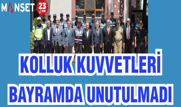 KOLLUK KUVVETLERİ BAYRAMDA UNUTULMADI