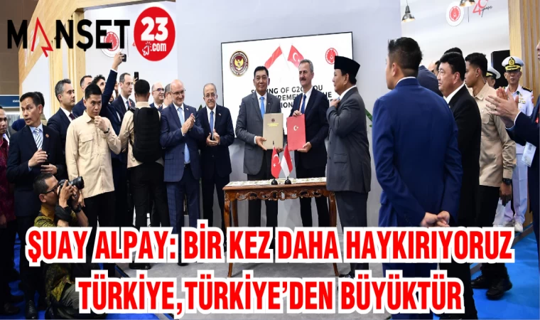 ŞUAY ALPAY:BİR KEZ DAHA HAYKIRIYORUZ TÜRKİYE TÜRKİYE'DEN DAHA BÜYÜKTÜR