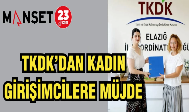 TKDK'DAN KADIN GİRİŞİMCİLERE MÜJDE