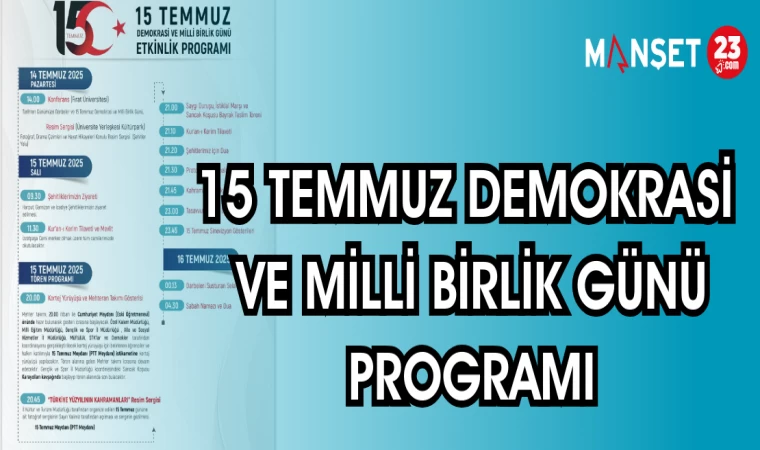 15 TEMMUZ DEMOKRASİ VE MİLLİ BİRLİK GÜNÜ PROGRAMI