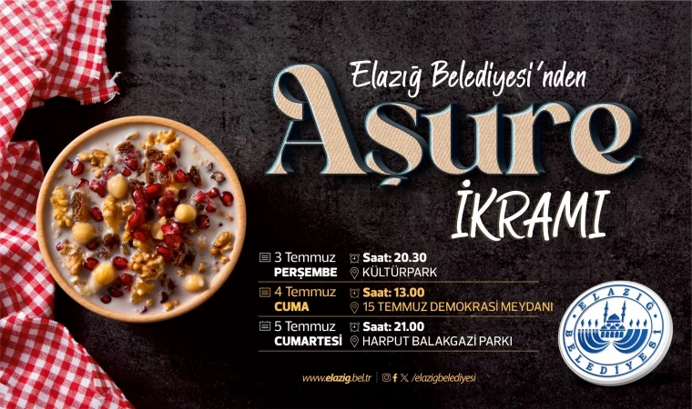 ELAZIĞ BELEDİYESİ'NDEN MUHARREM AYI DOLAYISIYLA AŞURE İKRAMI