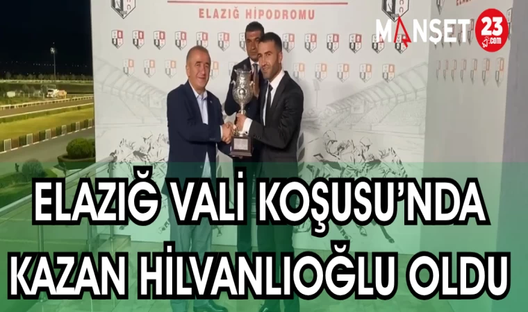 ELAZIĞ VALİ KOŞUSU'NDA KAZANAN HİLVANLIOĞLU OLDU