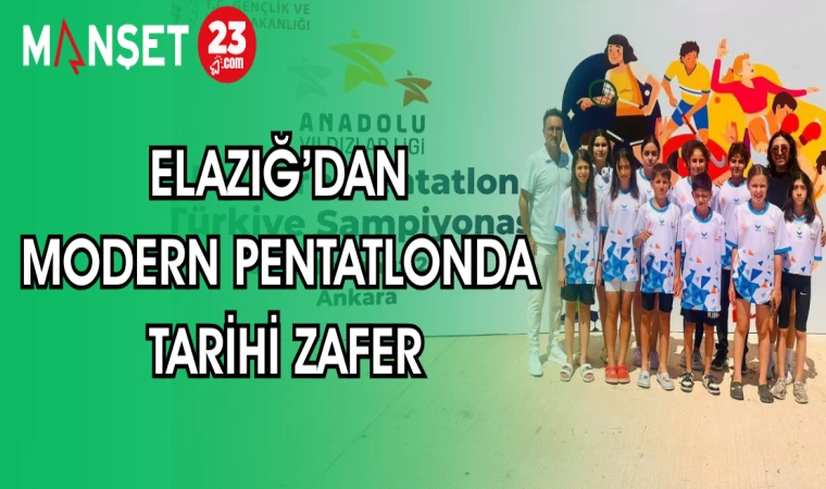 ELAZIĞ’DAN MODERN PENTATLONDA TARİHİ ZAFER