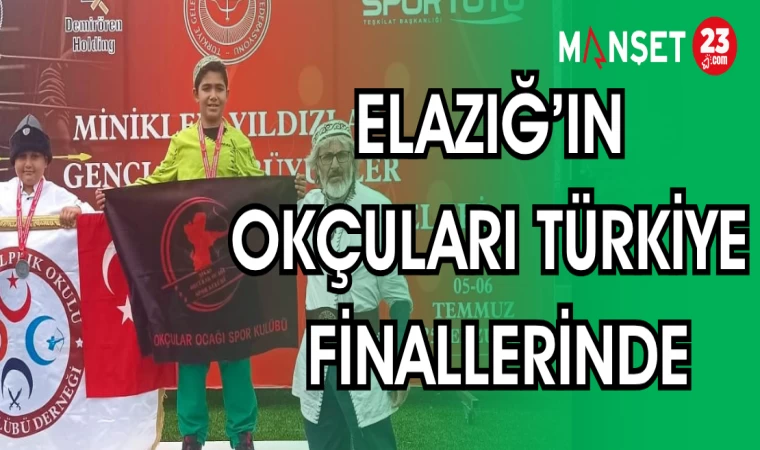 ELAZIĞ'IN OKÇULARI TÜRKİYE FİNALLERİNDE