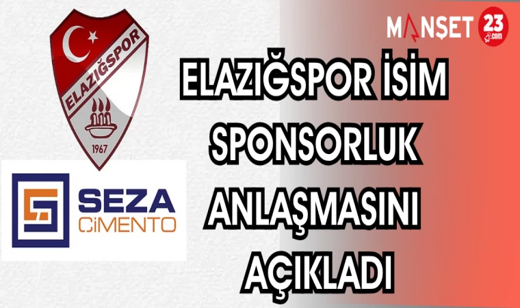 ELAZIĞSPOR İSİM SPONSORLUK ANLAŞMASINI AÇIKLADI