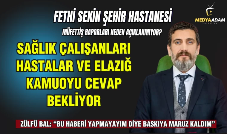 MÜFETTİŞ RAPORLARI NEDEN AÇIKLANMIYOR?SİYASİ BASKI MI VAR?