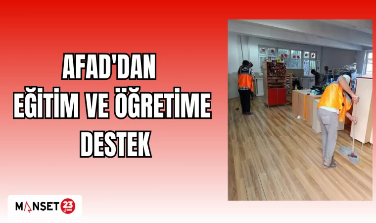AFAD'DAN EĞİTİM VE ÖĞRETİME DESTEK