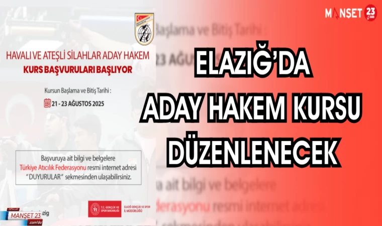 ELAZIĞ'DA ADAY HAKEM KURSU DÜZENLENECEK