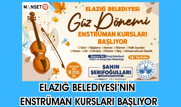 Elazığ Belediyesi’nin Enstrüman Kursları Başlıyor