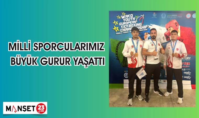 MİLLİ SPORCULARIMIZ BÜYÜK GURUR YAŞATTI