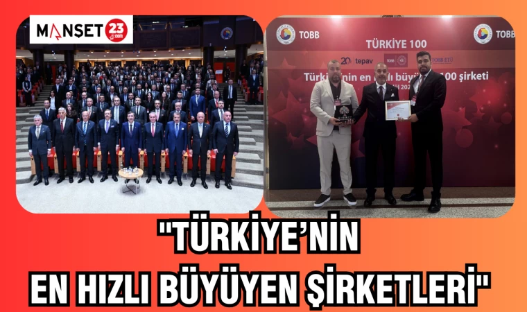 "Türkiye’nin En Hızlı Büyüyen Şirketleri"