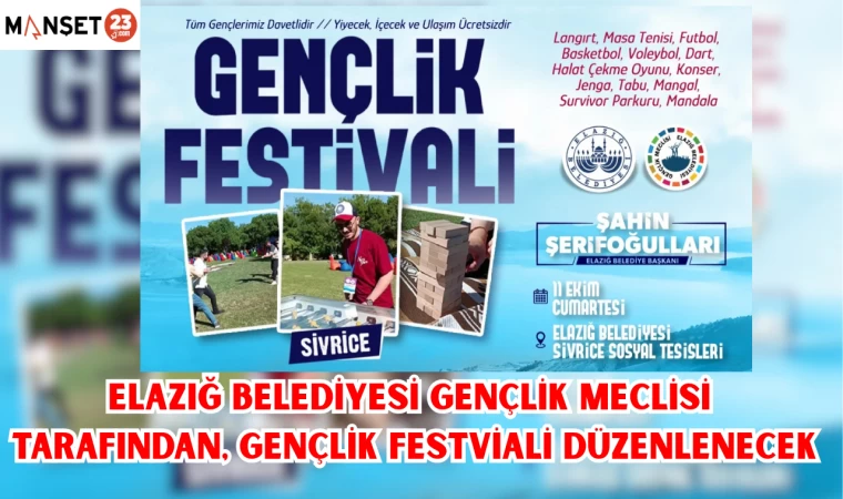 Elazığ Belediyesi Gençlik Meclisi tarafından, Gençlik Festivali düzenlenecek