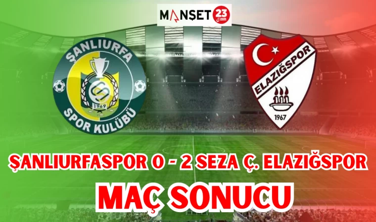 ŞANLIURFASPOR 0 - 2 SEZA Ç. ELAZIĞSPOR MAÇ SONUCU