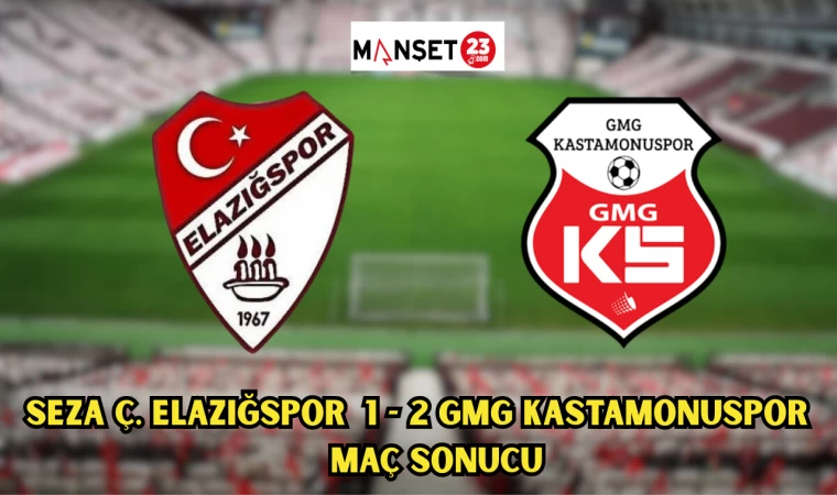 SEZA Ç. ELAZIĞSPOR 1 - 2 GMG KASTAMONUSPOR